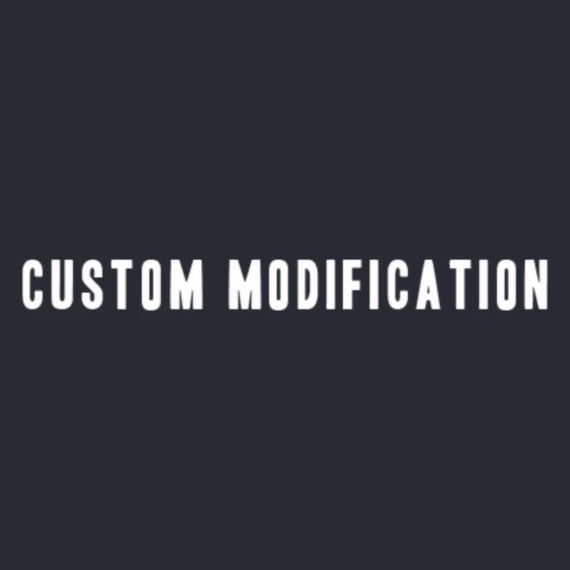 Custom Modification