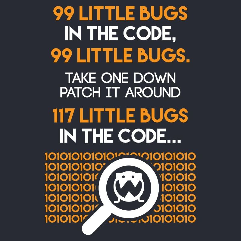 99 Petits Bugs dans le codage drôle de code