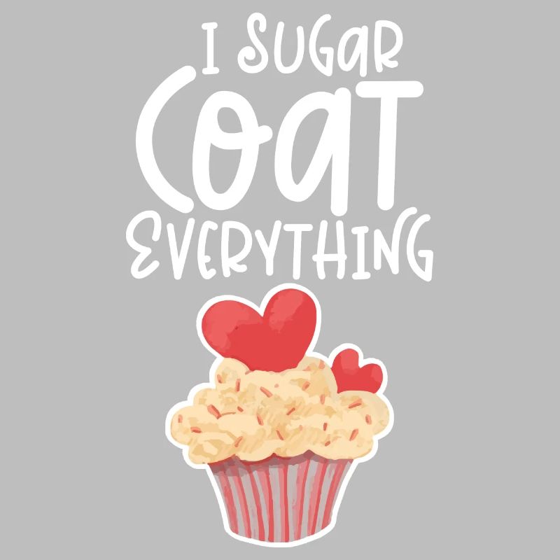I Sugar Coat Everything