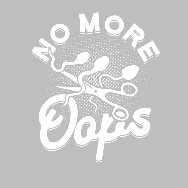 Vasectomy No More Oops