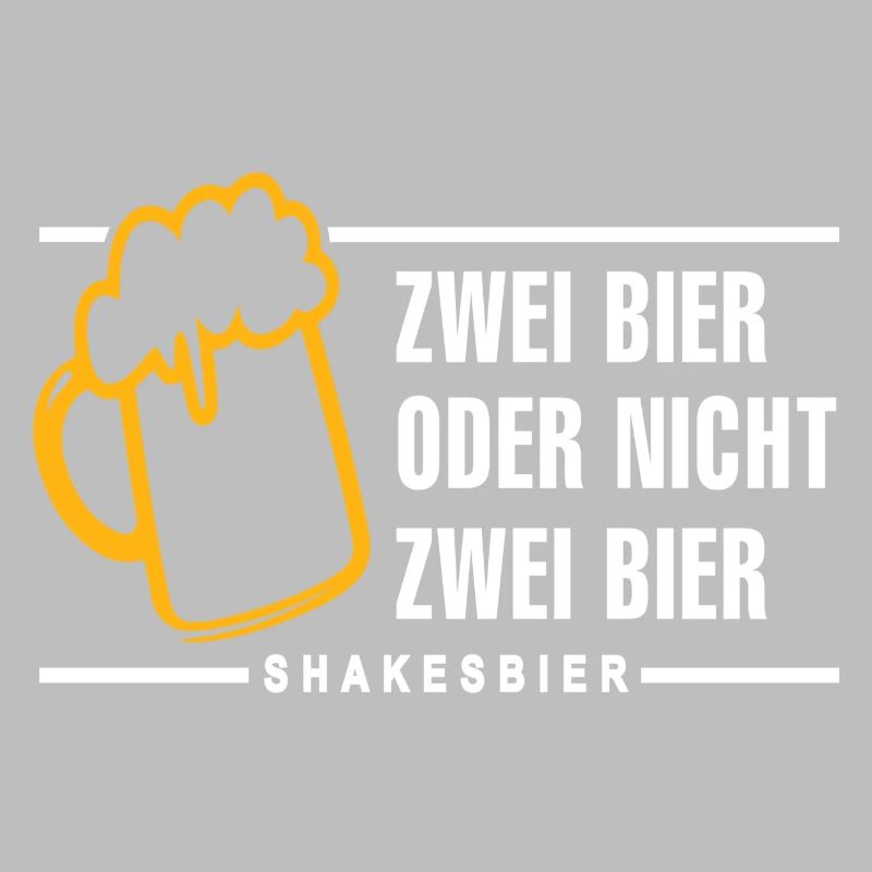 Zwei Bier oder nicht zwei Bier Shakesbier