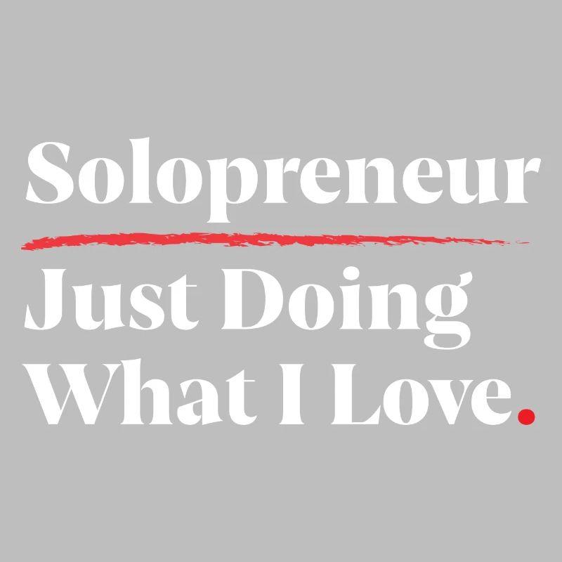 Solopreneur : Faire ce que j’aime [Blanc]