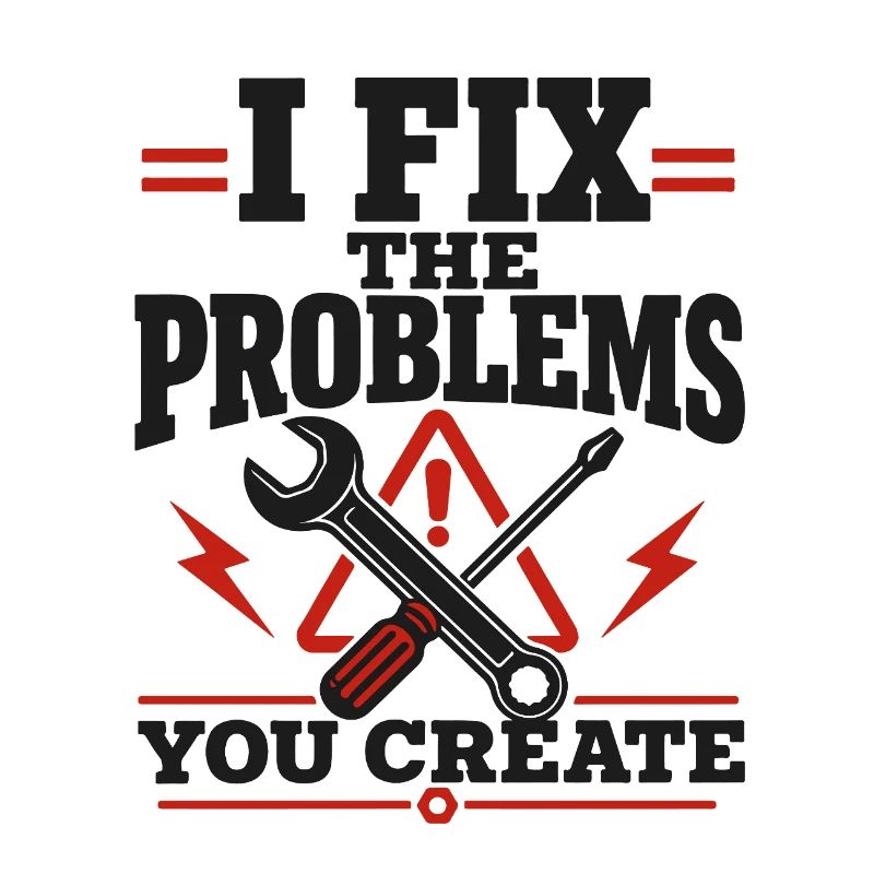 I Fix The Problems
