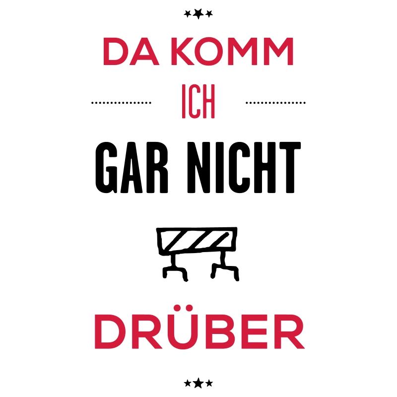 gar nicht drüber
