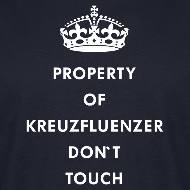 Kreuzfluenzer Don´t Touch WHITE