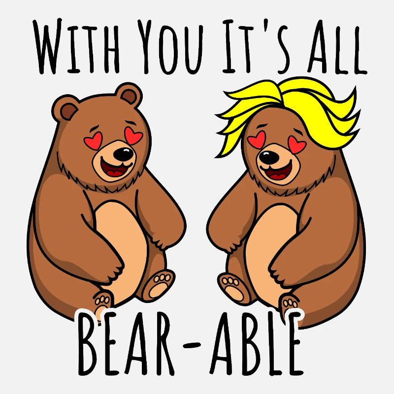 Les ours s’aiment ! Tout est supportable !