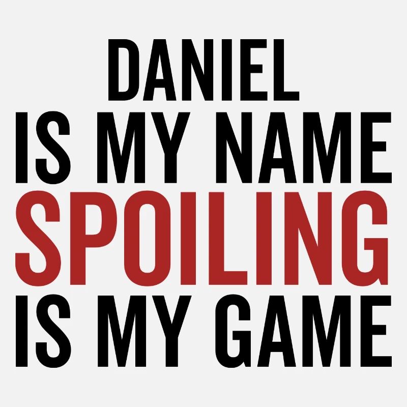 Daniel est mon nom Spoiling est mon jeu