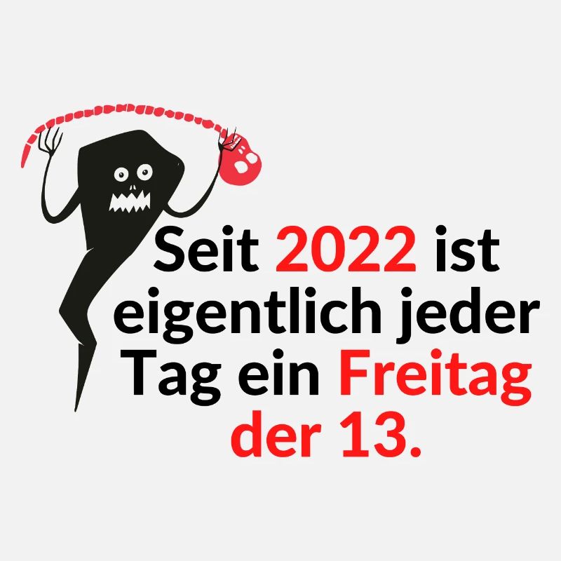 Seit 2022 ist eigentlich jeder Tag ein Freitag 13.
