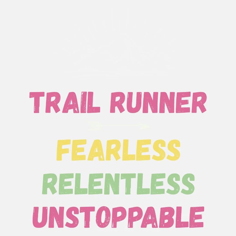 Coureur de trail - Intrépide. Implacable. Imparable.