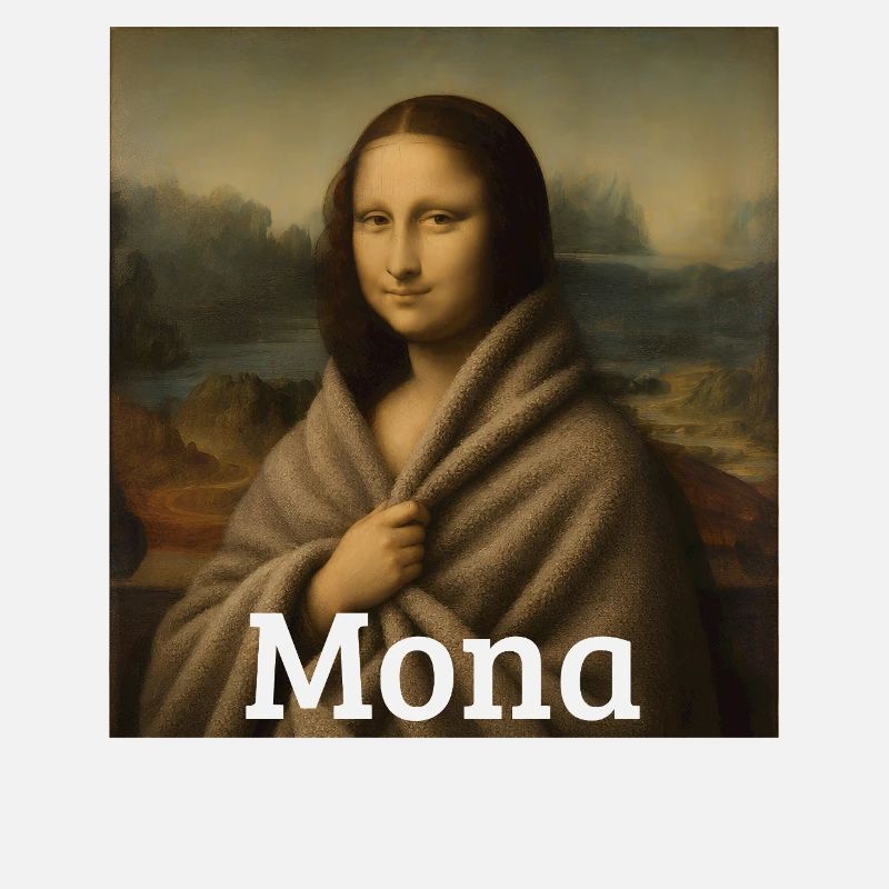 Mona Fleeca Leonardo Da Vinci Funny Cold Mona L