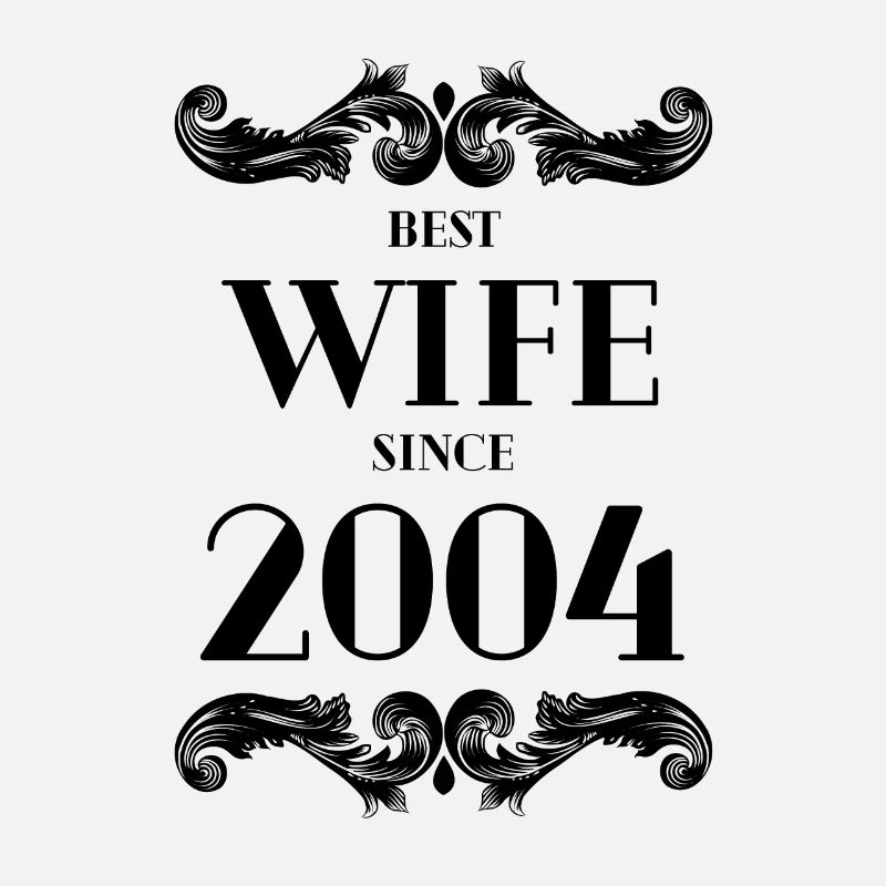 Beste Ehefrau seit 2004 Hochzeit