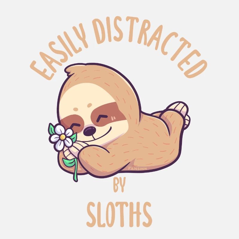 Easily Distracted By Sloths