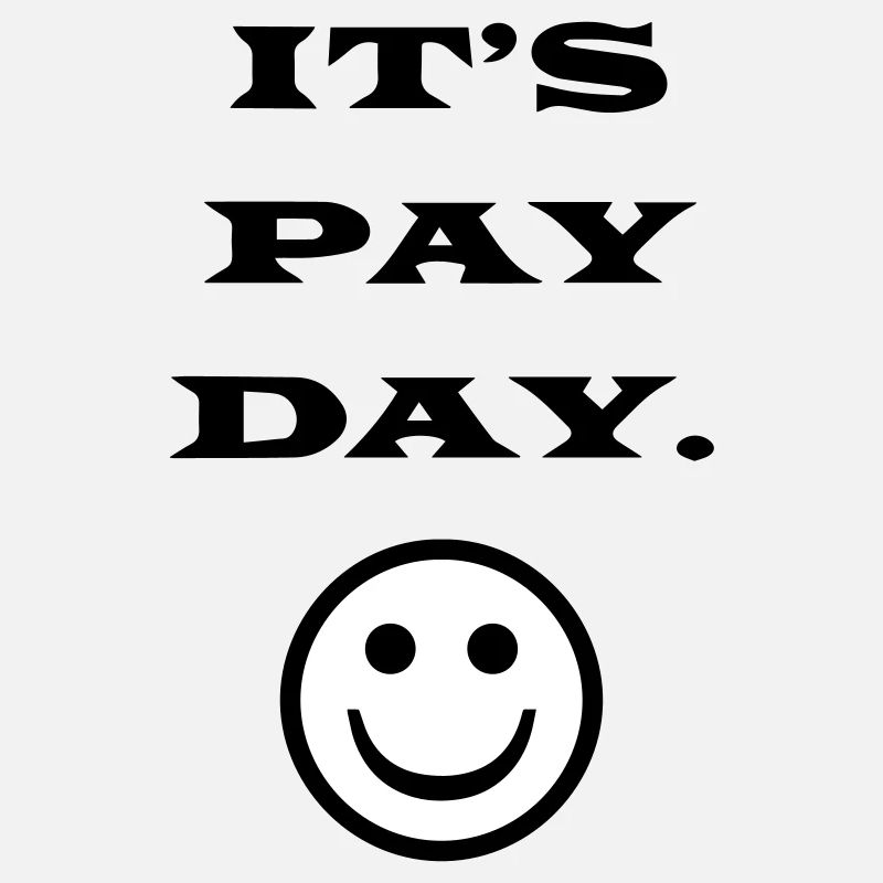 ITS PAY DAY