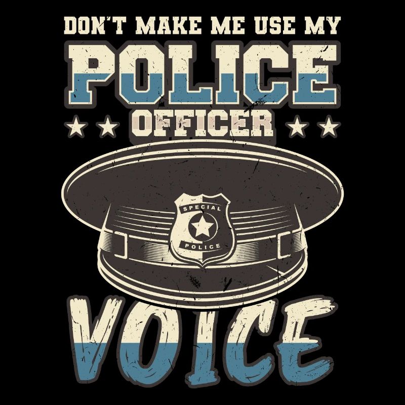 Ne me faites pas utiliser la voix de mon agent de police