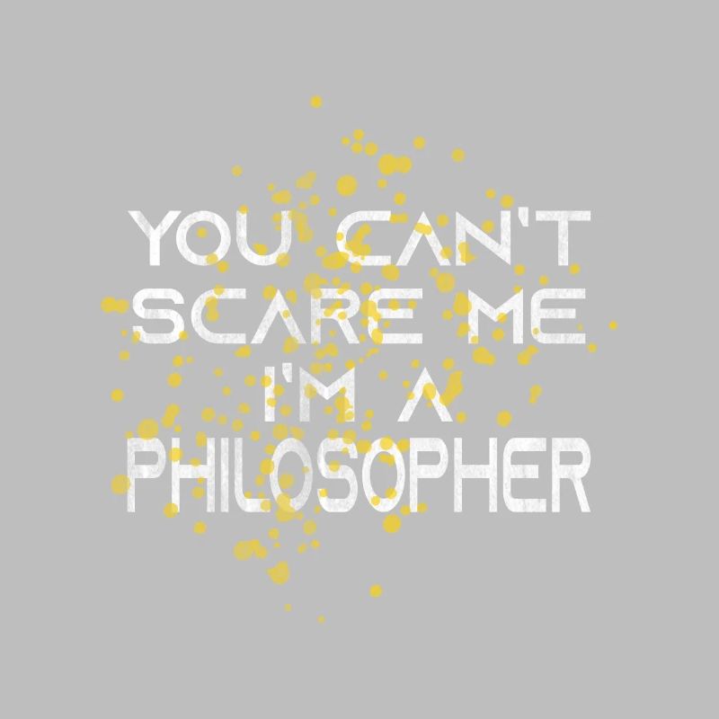 Philosopher scared