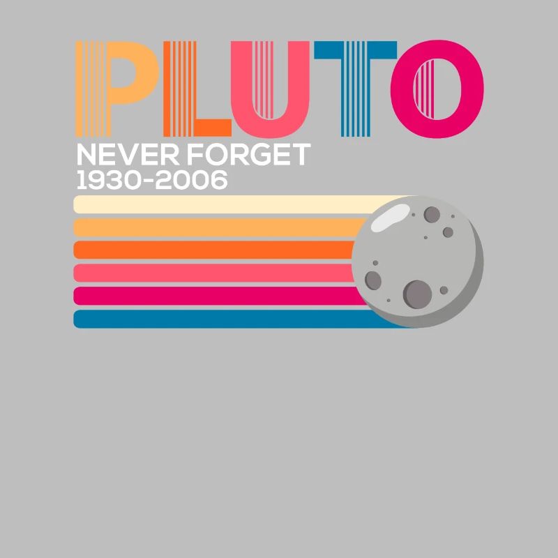 Pluto Never Forget