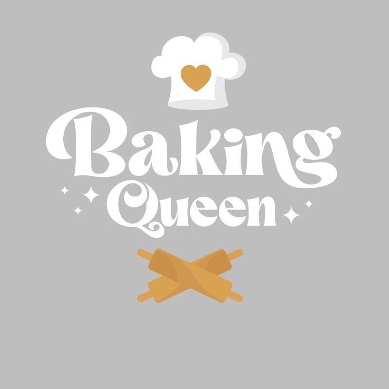 Bake Baking Baking Queen
