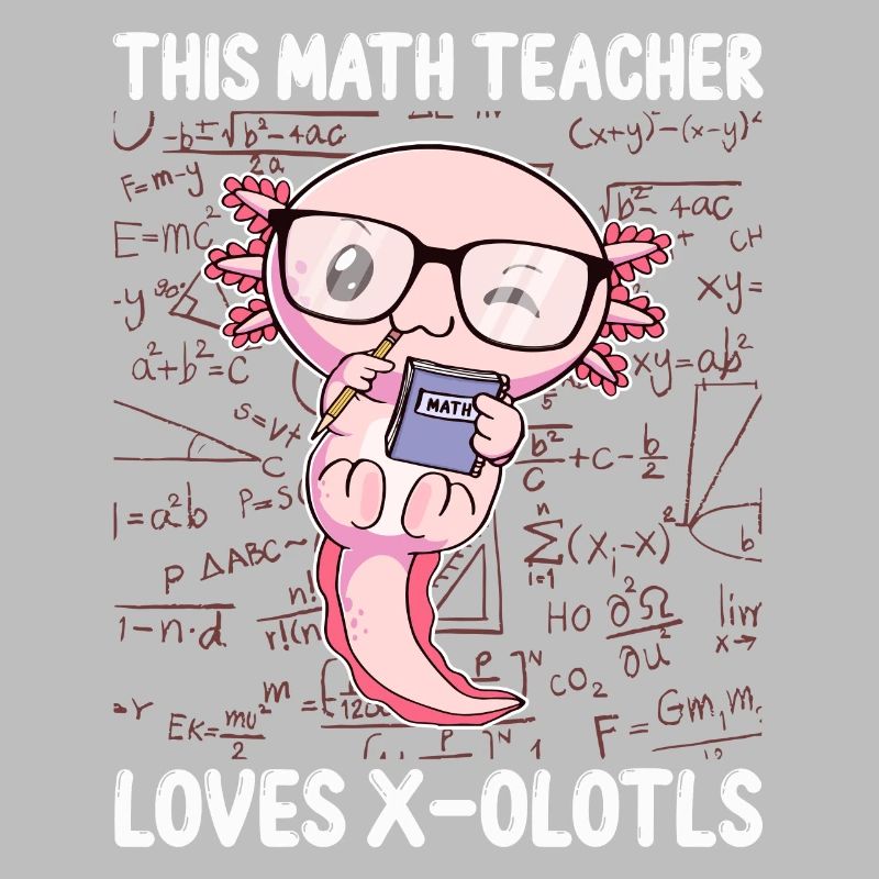 Funny Math Axolotl Gift