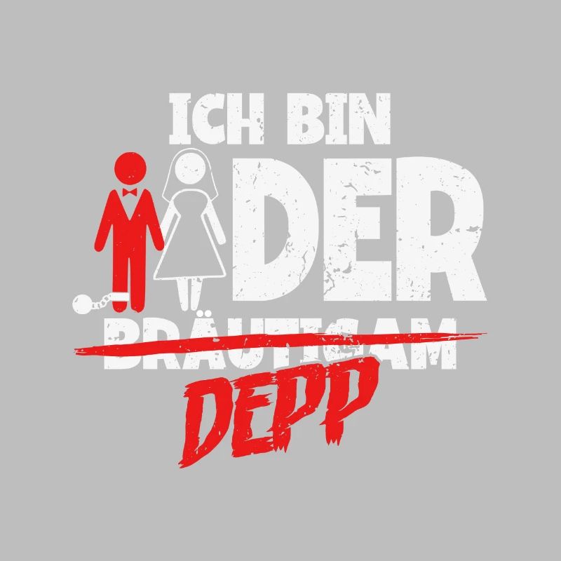Ich bin der Depp Bräutigam