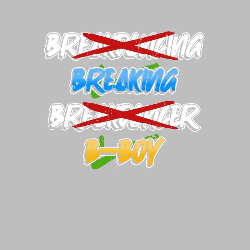 Breakdancing Breakdancer Break Dance Hip Hop
