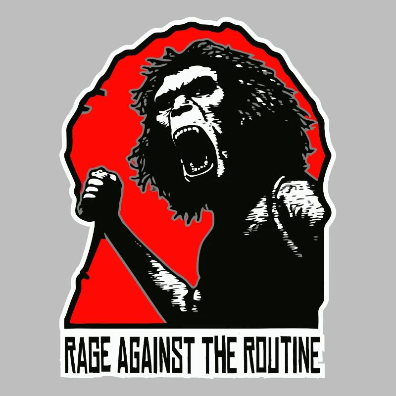 Homo erectus - Anger against routine