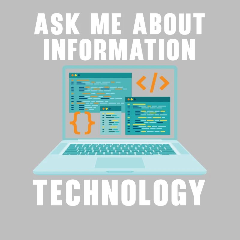 Ask Me About Information Technology Tech Support