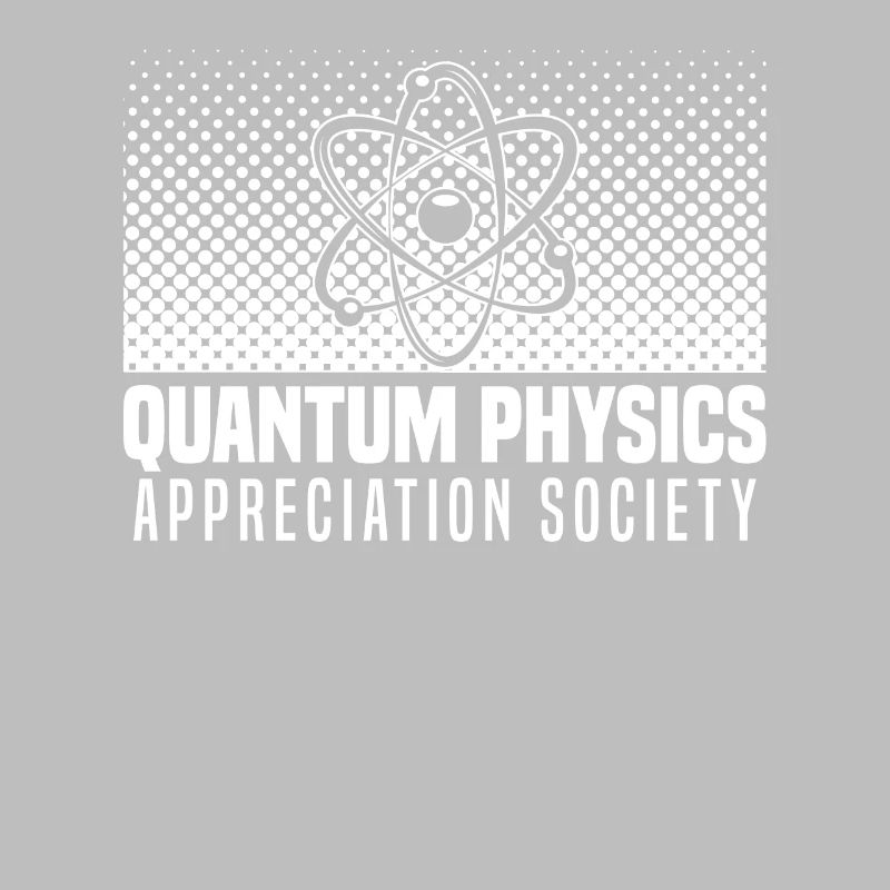 Physics Phyker Society Quantum Physics