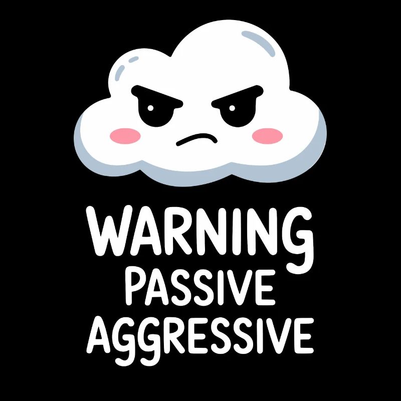 Warning Passive Aggressive Cloud Design