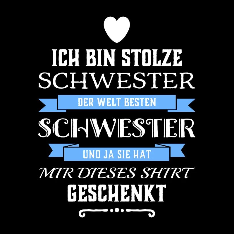Ich Bin Stolze Schwester einer Schwester