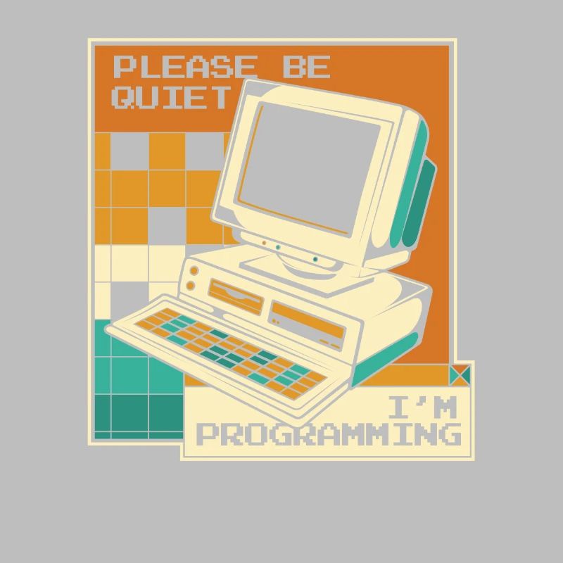 Please Be Quiet Software Engineer Developer