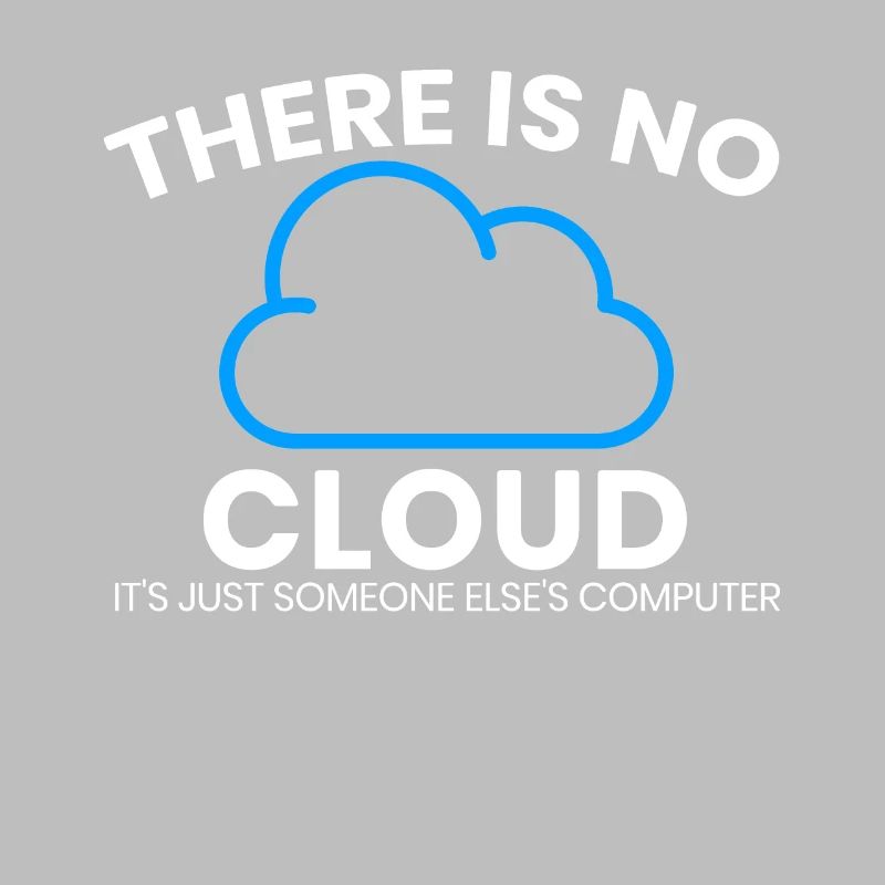 Es Gibt Keine Cloud Nur Der Computer Eines Anderen