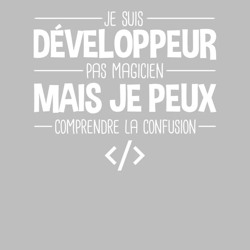 Je suis développeur humour programmeur codeur code