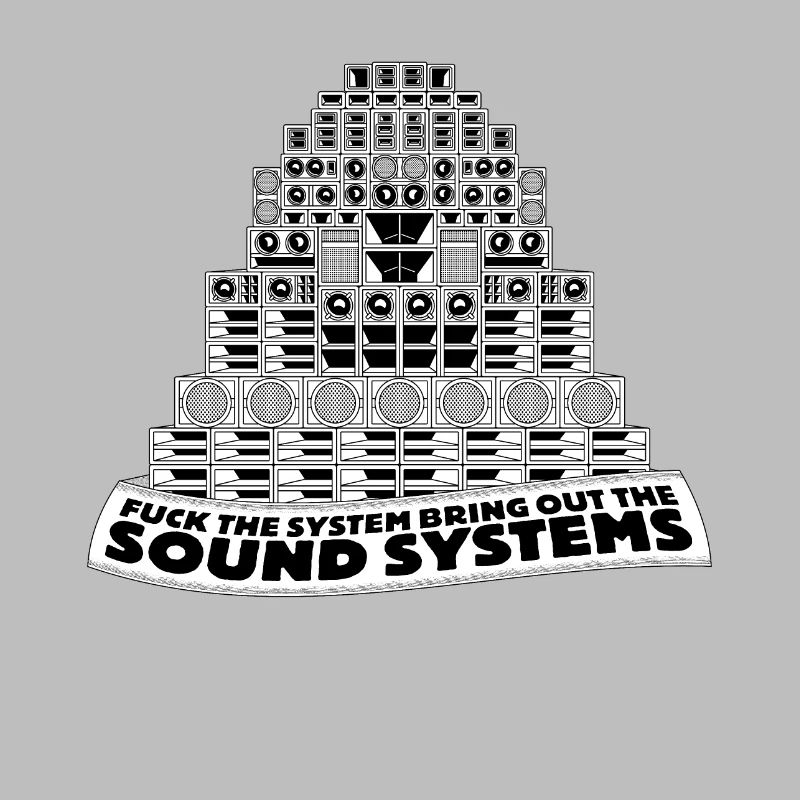 Fick das System, bring die Soundsysteme raus
