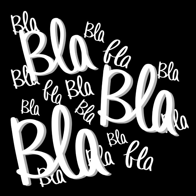 Bla bla bla