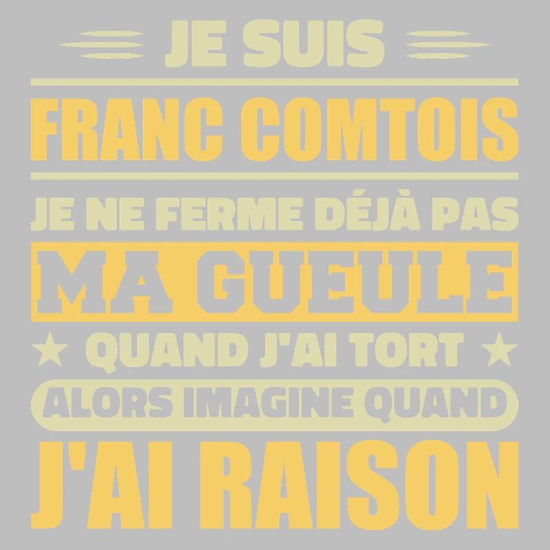 Franc comtois je ferme pas ma gueule franche comté
