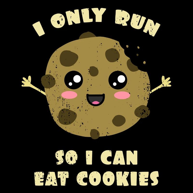 Solo corro para poder comer galletas