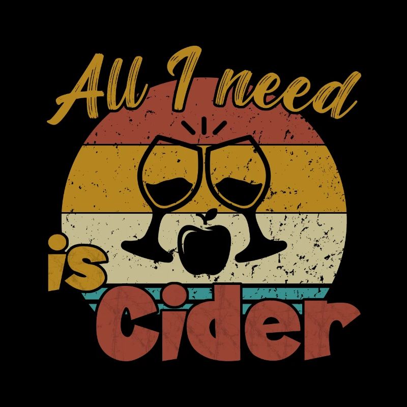 All I need is Cider / Cider