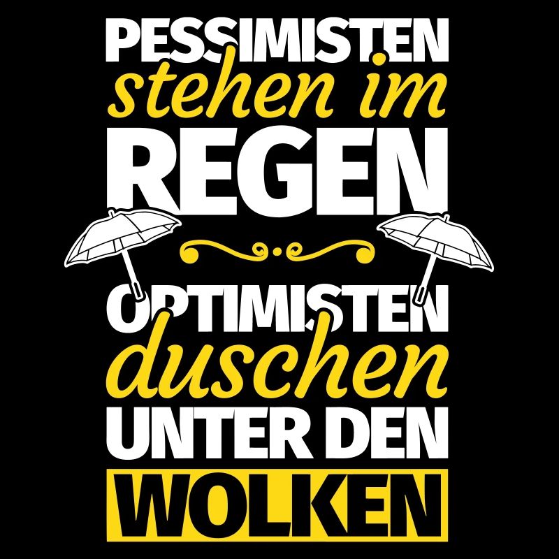 Optimist Optimismus lustiger Spruch Geschenk