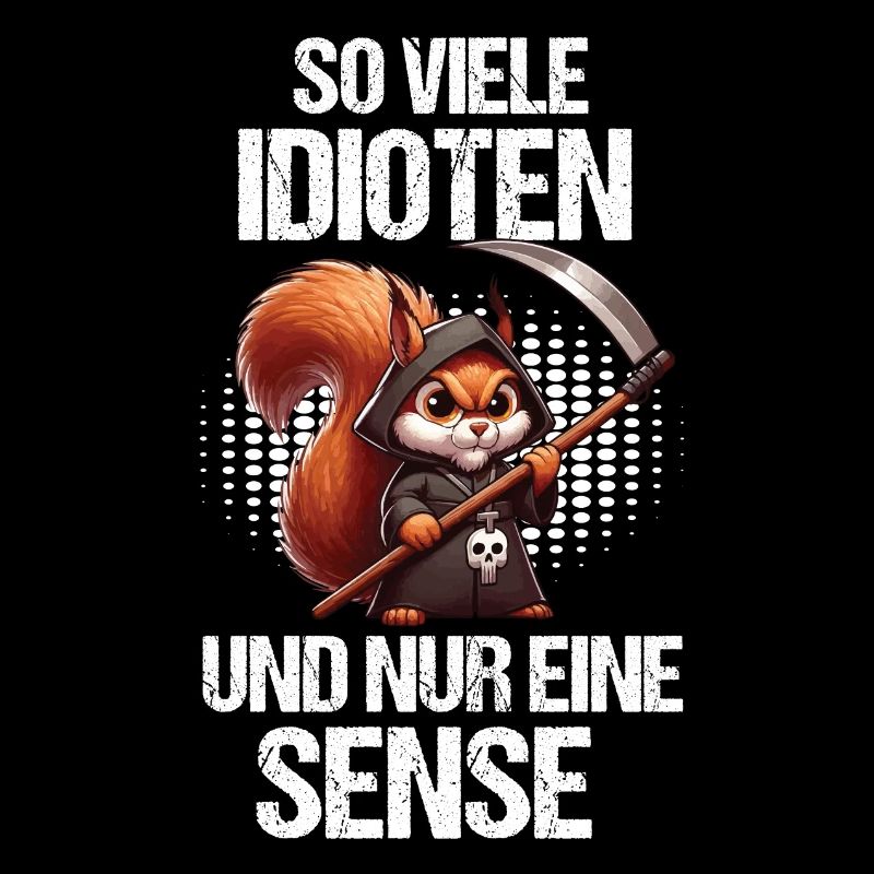 So Viele Idioten Eichhörnchen Eichhorn Nager