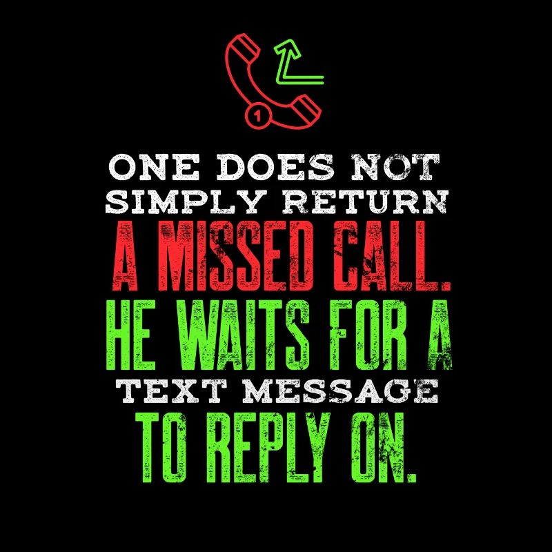Sarcasm Missed Call Text Messaging Funny Cell Phon