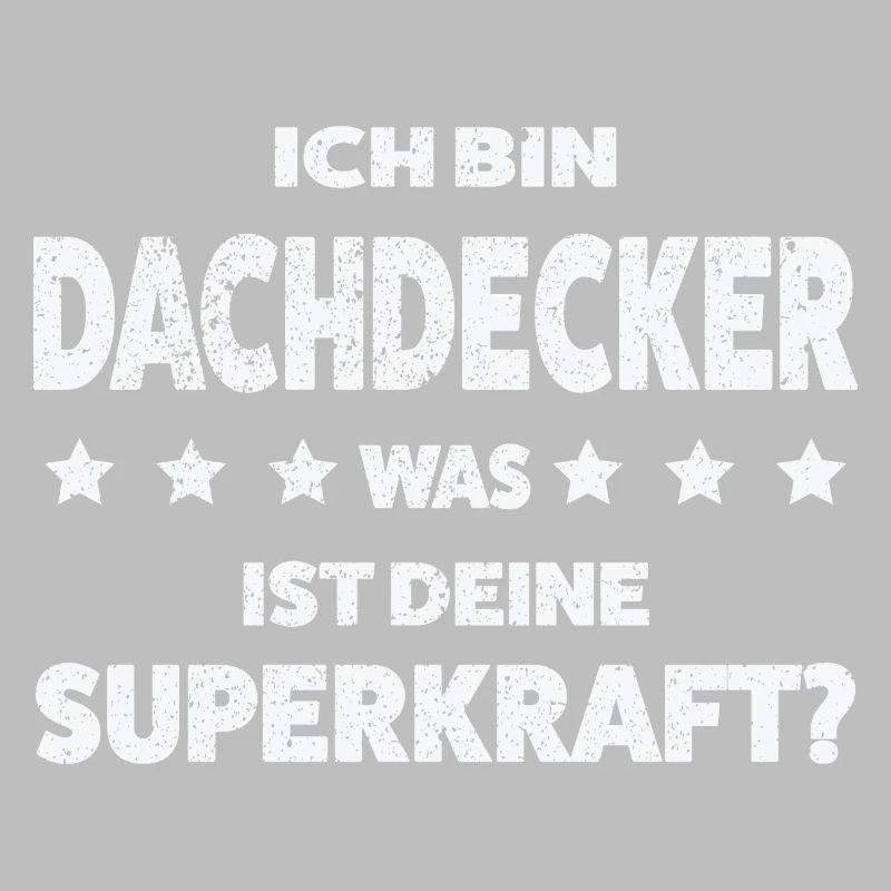 Dachdecker Beruf Dachdecken Geschenk