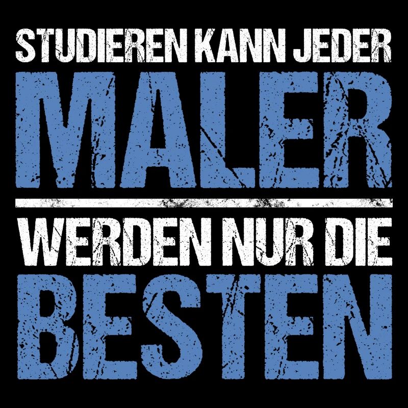 Anyone can study - Maler Edition