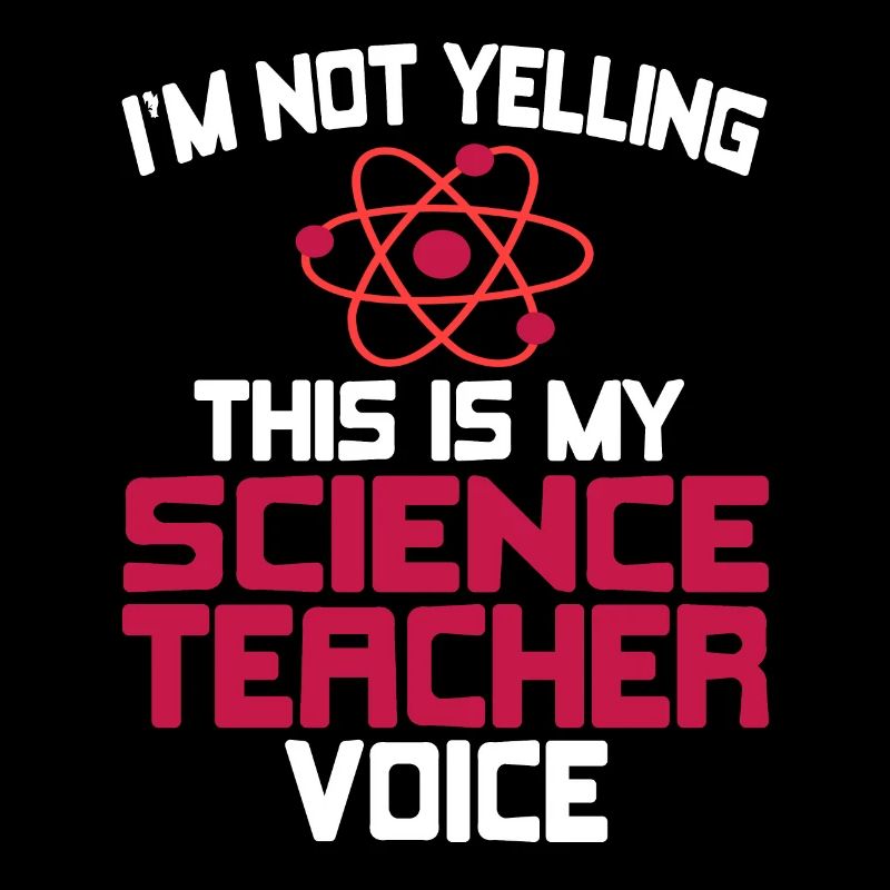 Je ne crie pas que c’est ma voix de professeur de sciences