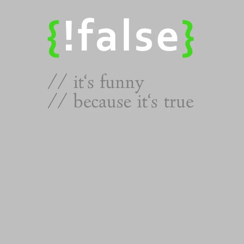 ! False - Programme informatique de programmeur de codage amusant