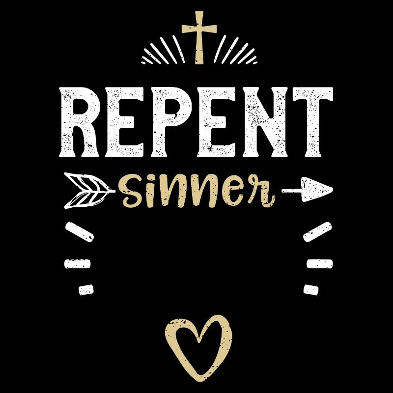 Repent Sinner - Jesus