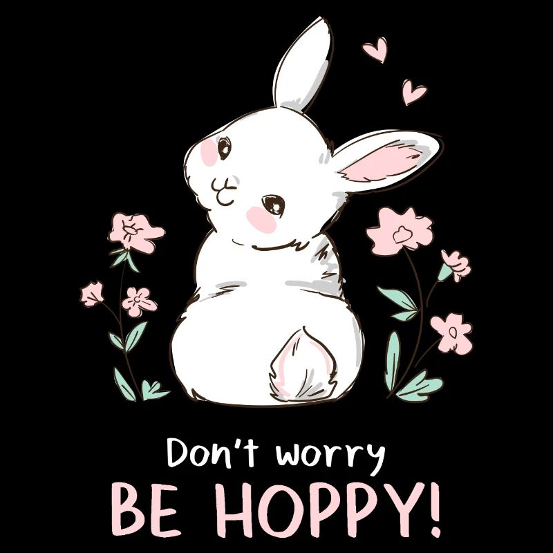 Don't Worry Be Hobby Rabbit Rabbit