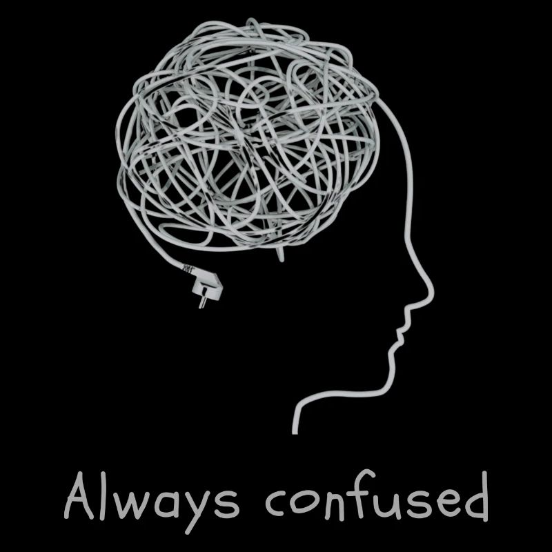 Always confused