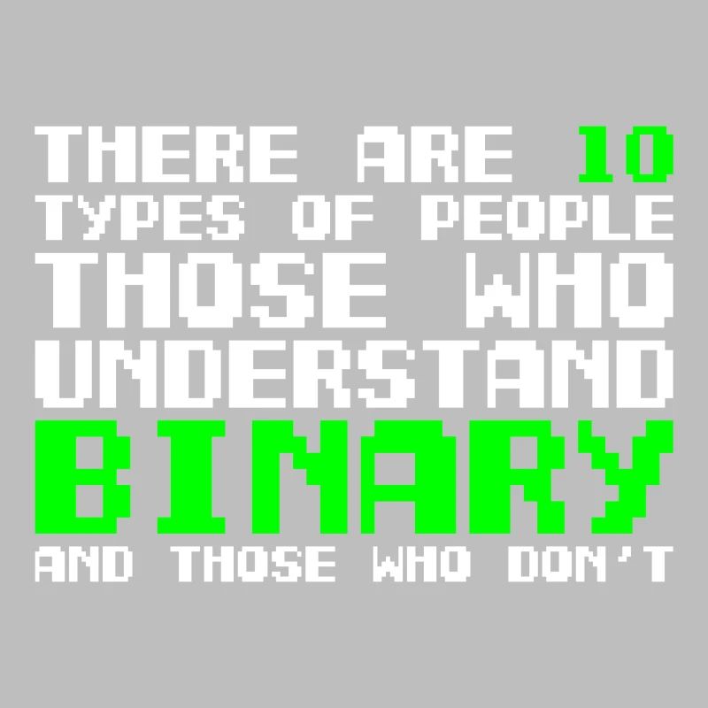 There are two types of People Binary Programmierer
