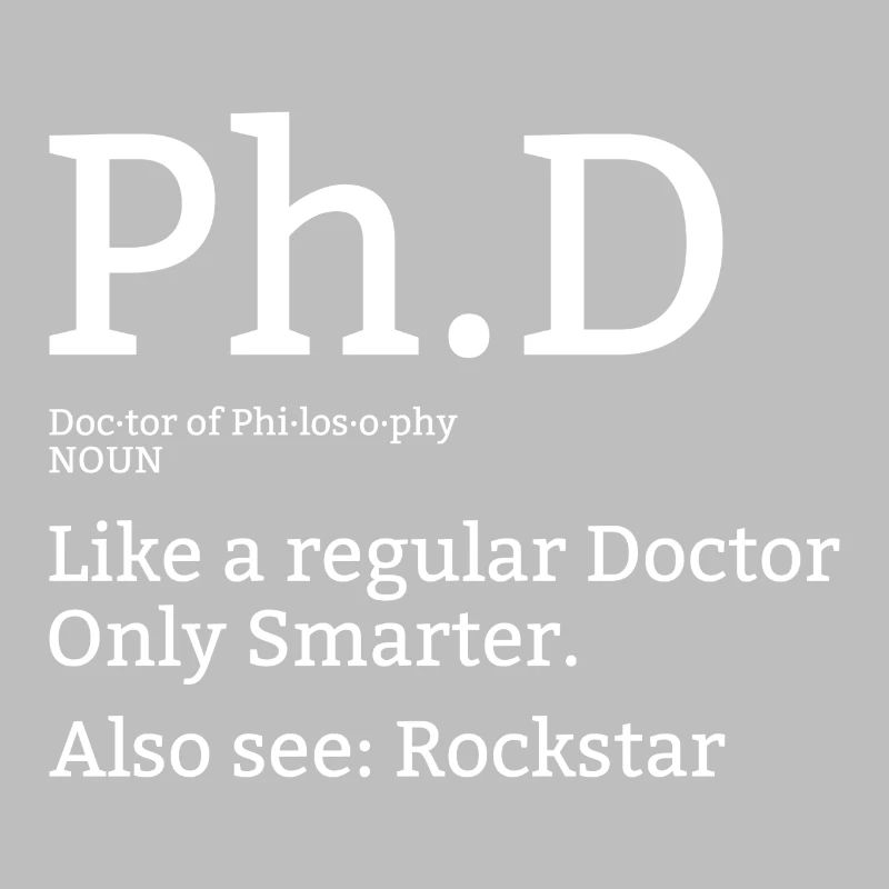 Phd Doktor Student Uni Spruch Geschenk