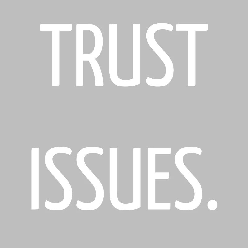 Trust issues